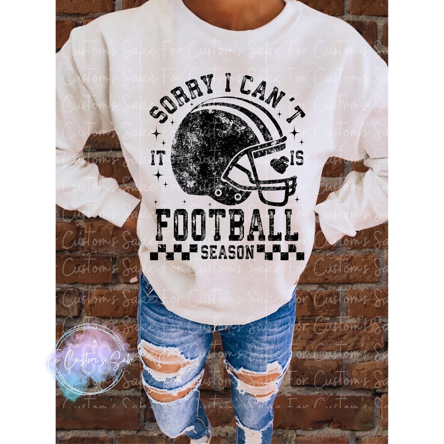 Sorry I Can't, It's Football Season