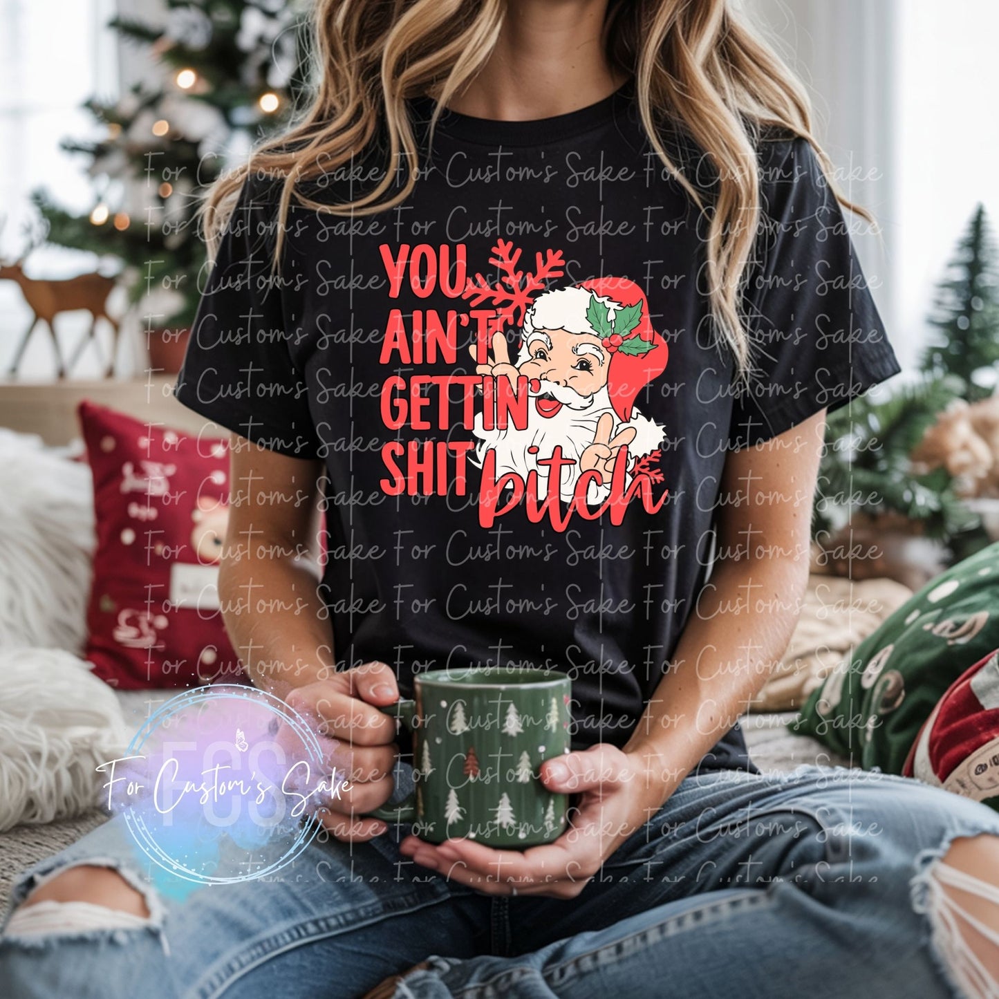 You Ain't Gettin' Sh Btch