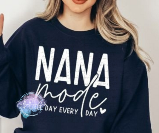 Nana Mode All Day Every Day