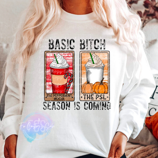 Basic Bitch Season is Coming