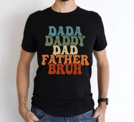 Dada, Daddy, Dad, Father, Bruh