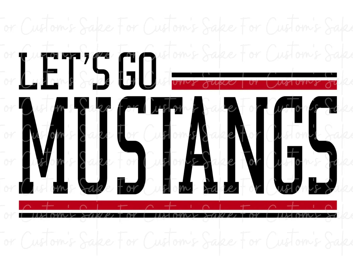 Let’s Go Mustangs