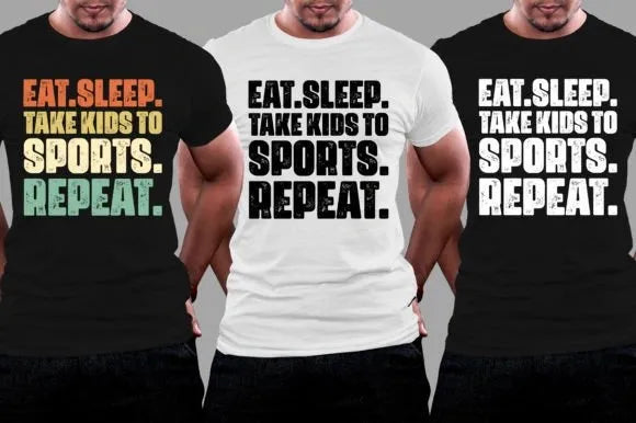 Eat. Sleep. Take Kids to Sports. Repeat