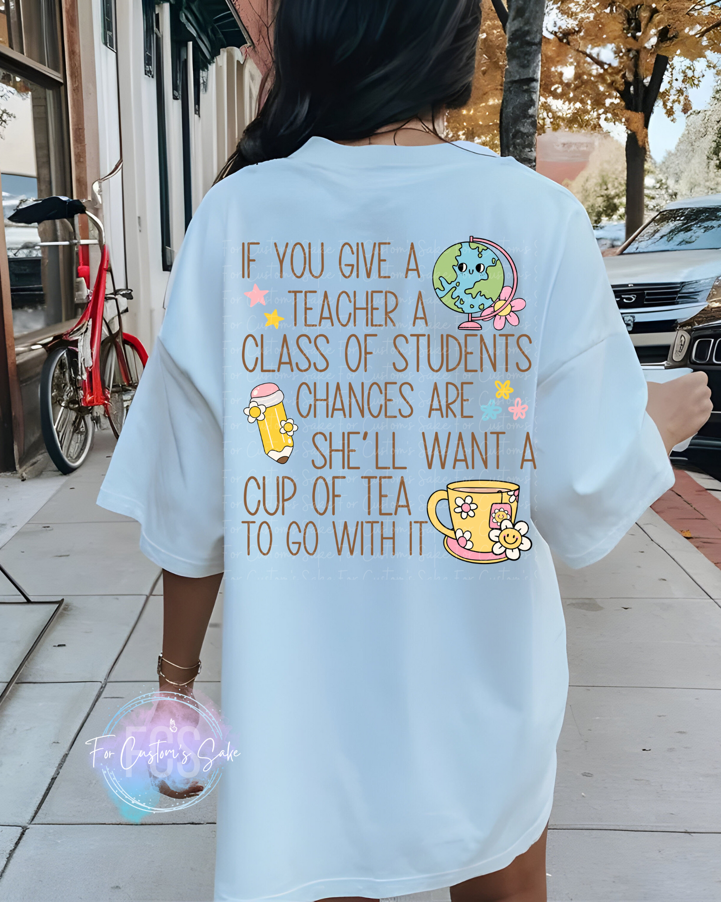 If You Give a Teacher a Classroom (Tea)